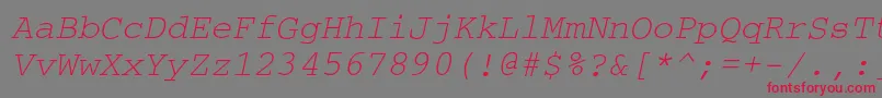 CouriercItalic Font – Red Fonts on Gray Background
