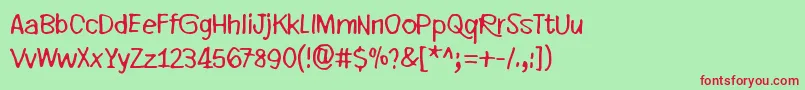EveryLittleThingThatYouDoOrSay Font – Red Fonts on Green Background