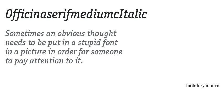 Review of the OfficinaserifmediumcItalic Font