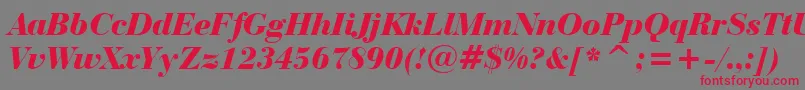 BauerBodoniBlackItalicBt Font – Red Fonts on Gray Background