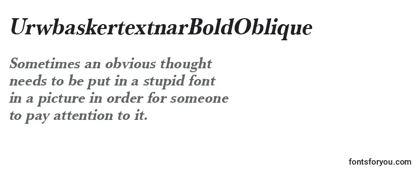 Review of the UrwbaskertextnarBoldOblique Font
