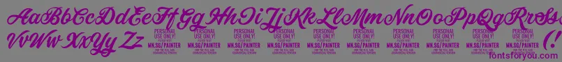 PainterPersonalUseOnly Font – Purple Fonts on Gray Background