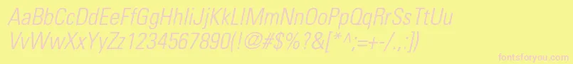 UniversltstdLightcnobl Font – Pink Fonts on Yellow Background