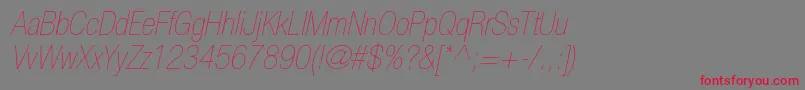 HelveticaneueltstdUltltcno-Schriftart – Rote Schriften auf grauem Hintergrund