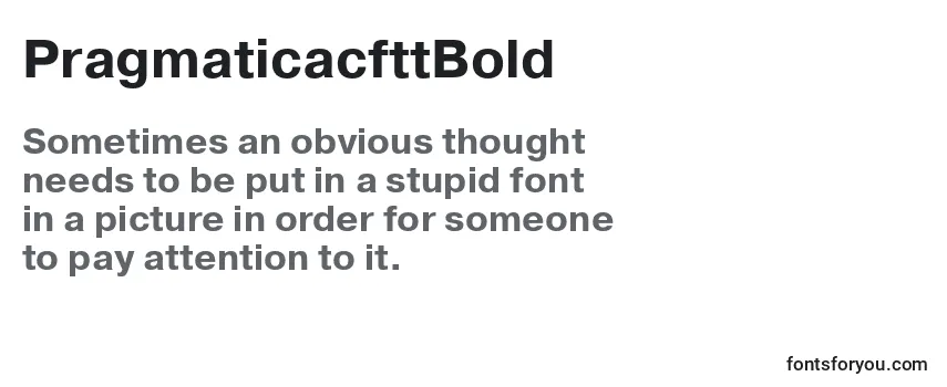 Review of the PragmaticacfttBold Font