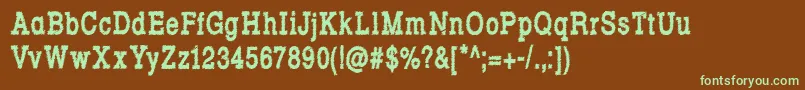フォントRowdyTypemachine6CondensedBold – 緑色の文字が茶色の背景にあります。