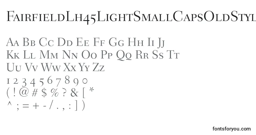 A fonte FairfieldLh45LightSmallCapsOldStyleFigures – alfabeto, números, caracteres especiais