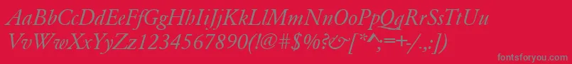 GaramondRomanItalic Font – Gray Fonts on Red Background