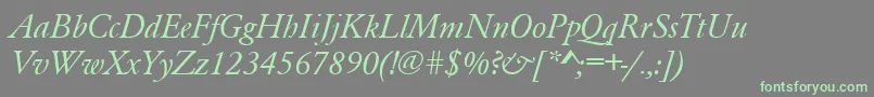 GaramondRomanItalic-Schriftart – Grüne Schriften auf grauem Hintergrund