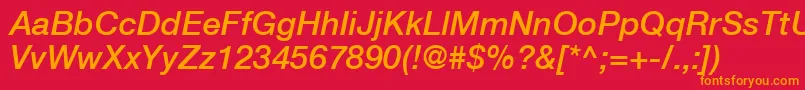 HelveticaLt66MediumItalic Font – Orange Fonts on Red Background
