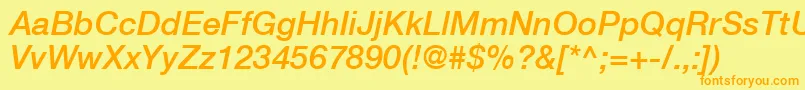 HelveticaLt66MediumItalic Font – Orange Fonts on Yellow Background