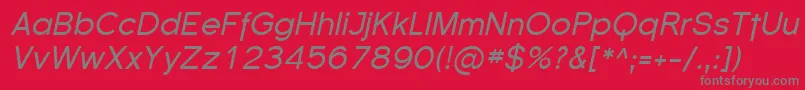 SfflorencesansItalic-Schriftart – Graue Schriften auf rotem Hintergrund