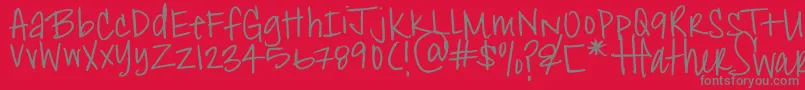 HeatherShibahn-Schriftart – Graue Schriften auf rotem Hintergrund
