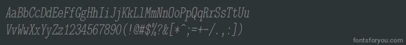 Шрифт Lmmonoltcond10Oblique – серые шрифты на чёрном фоне