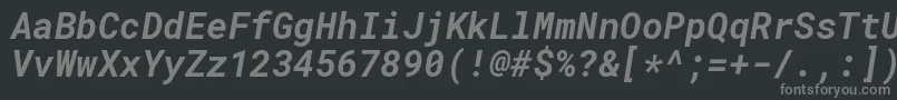 フォントRobotomonoBolditalic – 黒い背景に灰色の文字