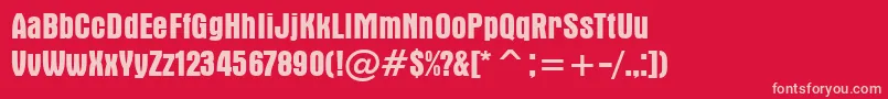 AuroraBoldCondensedBt Font – Pink Fonts on Red Background