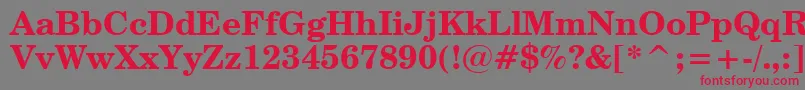 CenturySchoolbookBoldBt Font – Red Fonts on Gray Background