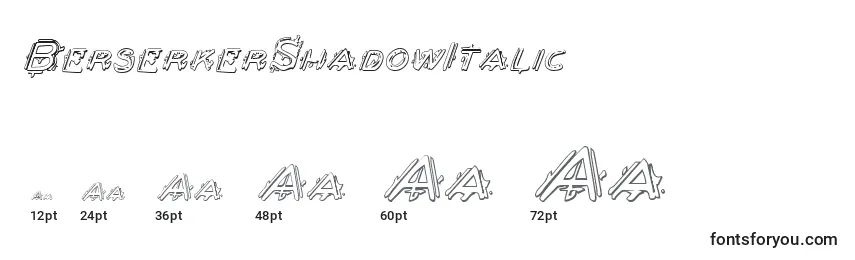 Größen der Schriftart BerserkerShadowItalic