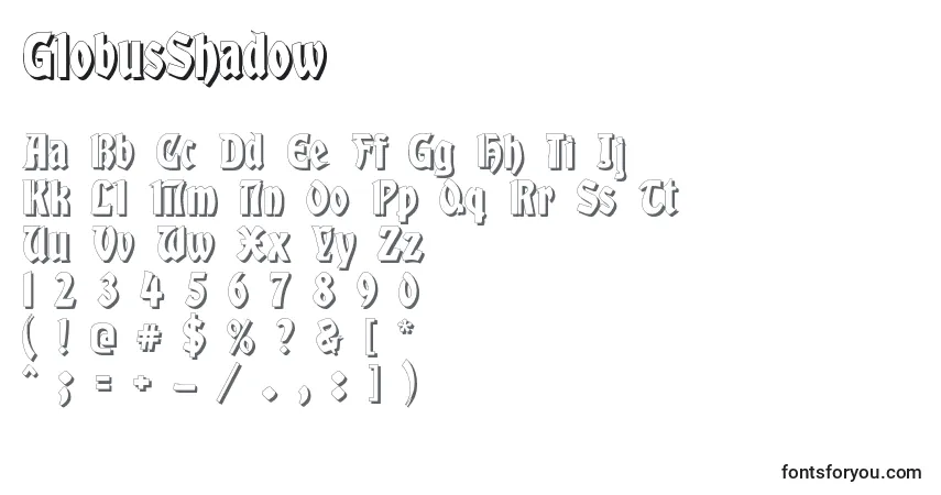 A fonte GlobusShadow – alfabeto, números, caracteres especiais