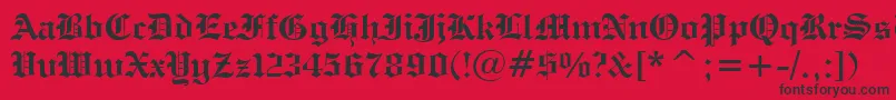 EngraversOldEnglishBoldBt Font – Black Fonts on Red Background