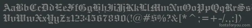 EngraversOldEnglishBoldBt Font – Gray Fonts on Black Background