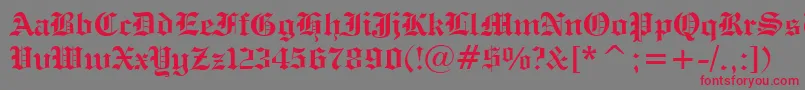 EngraversOldEnglishBoldBt Font – Red Fonts on Gray Background