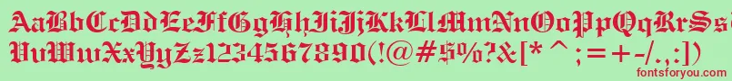 EngraversOldEnglishBoldBt Font – Red Fonts on Green Background