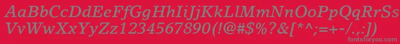 Fonte LinoLetterLtMediumItalic – fontes cinzas em um fundo vermelho