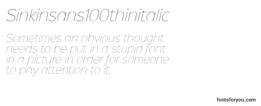 Sinkinsans100thinitalic Font