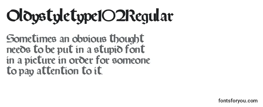 Oldystyletype102Regular Font