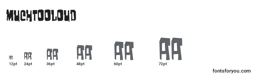 Muchtooloud Font Sizes