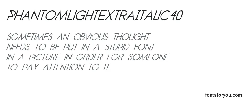 PhantomLightExtraItalic40 Font