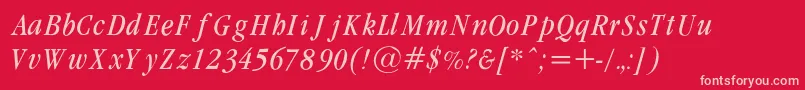 GaramondcondLightItalicRegular Font – Pink Fonts on Red Background