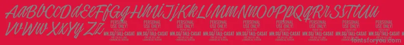 TallcasatthinPersonalUse Font – Gray Fonts on Red Background