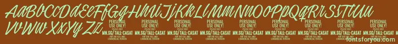 TallcasatthinPersonalUse Font – Green Fonts on Brown Background