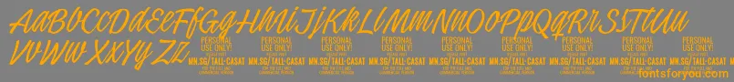 TallcasatthinPersonalUse Font – Orange Fonts on Gray Background