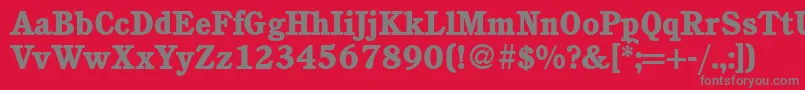 C851RomanHeavyRegular Font – Gray Fonts on Red Background