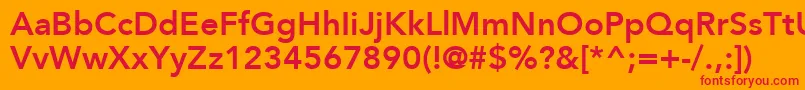 More about AvenirLt85Heavy Font AvenirLt85Heavy Font – Red Fonts on Orange Background