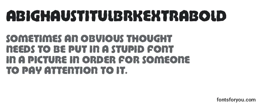 Review of the ABighaustitulbrkExtrabold Font