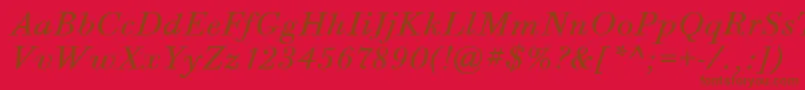 Fonte BodoniSixItcBookItalic – fontes marrons em um fundo vermelho