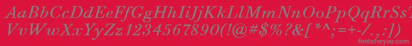 BodoniSixItcBookItalic Font – Gray Fonts on Red Background