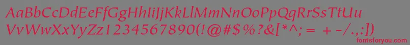 TiepolostdBookitalic-Schriftart – Rote Schriften auf grauem Hintergrund
