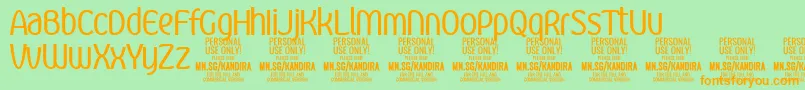 More about KandiraRegPersonalUse Font KandiraRegPersonalUse Font – Orange Fonts on Green Background