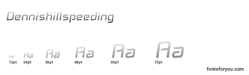 Dennishillspeeding Font Sizes