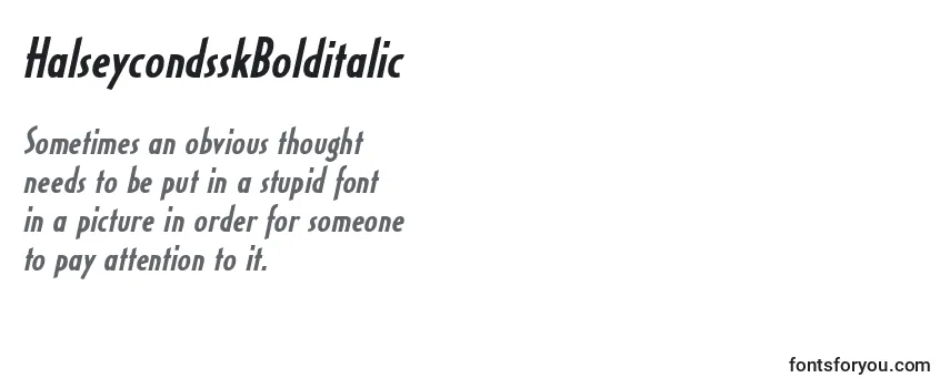 HalseycondsskBolditalic Font