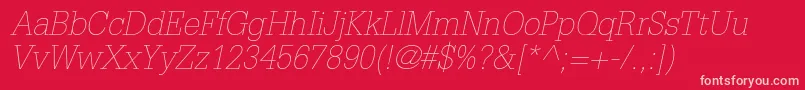 GlyphaltstdThinoblique Font – Pink Fonts on Red Background