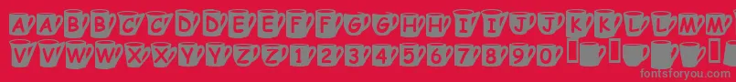 Coffeemugs Font – Gray Fonts on Red Background