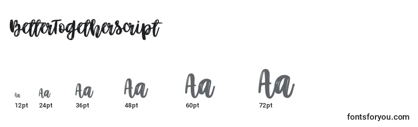 BetterTogetherScript Font Sizes