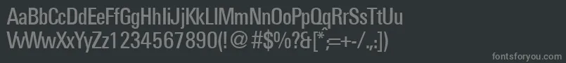 UniversalcondbNormal Font – Gray Fonts on Black Background