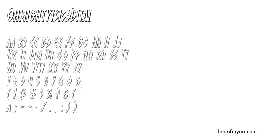 A fonte Ohmightyisis3Dital – alfabeto, números, caracteres especiais